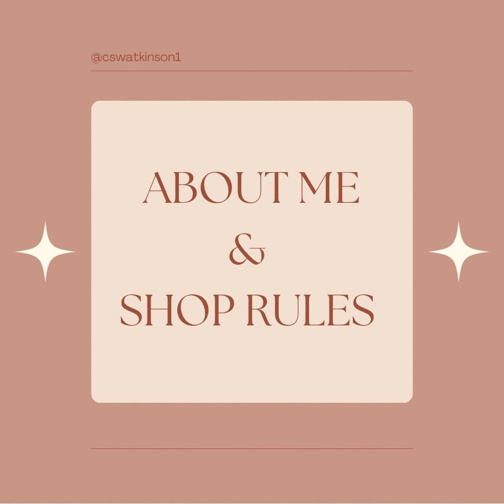 ABOUT ME & SHOP RULES